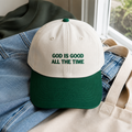 God Is Good All The Time Hat - organic hero
