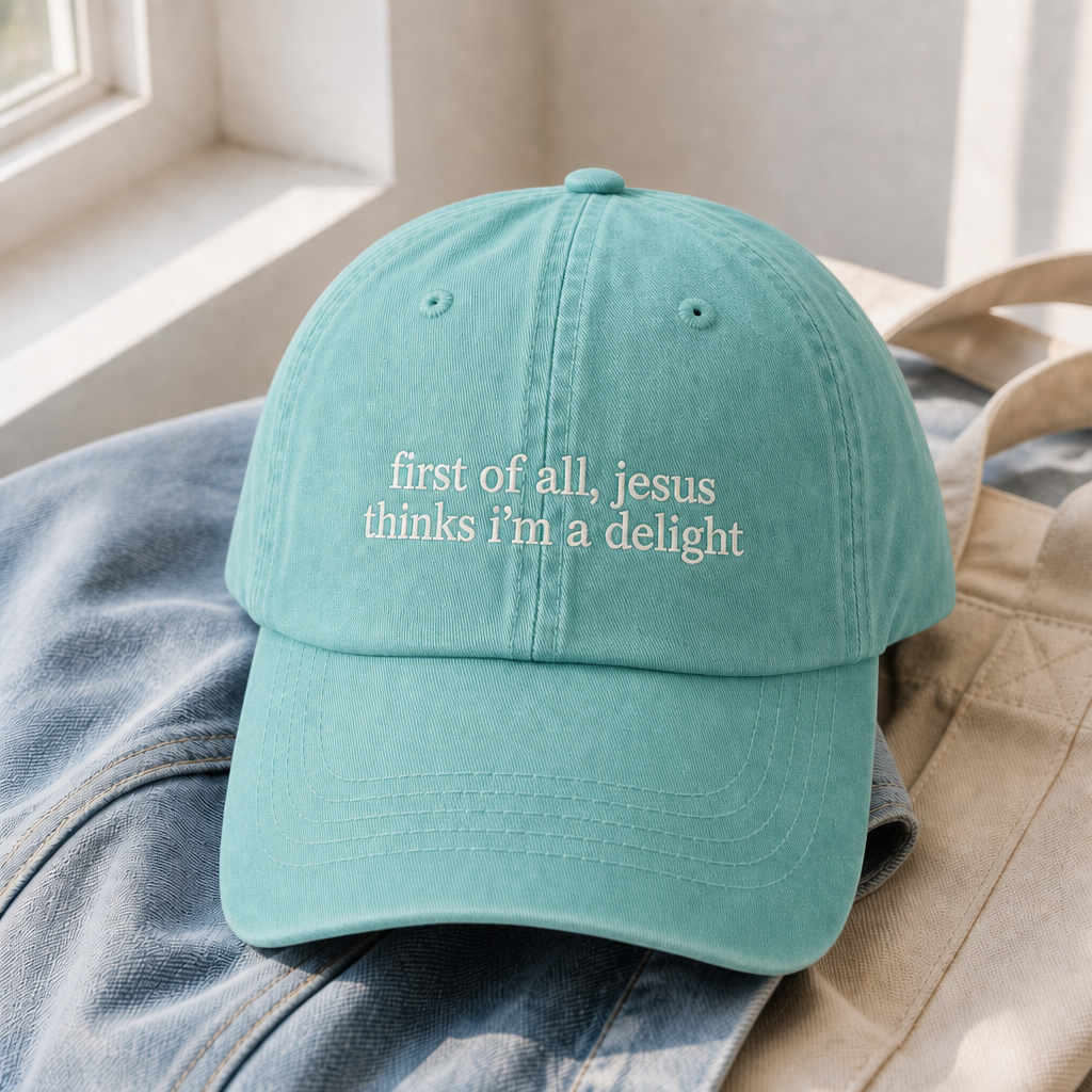 Jesus Thinks I'm A Delight Hat - Chalky Mint with white embroidery